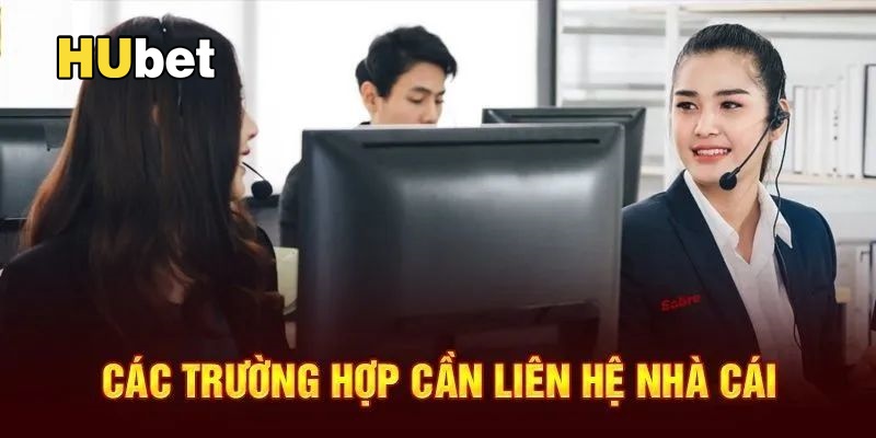 Tình huống cần kết nối với đội ngũ