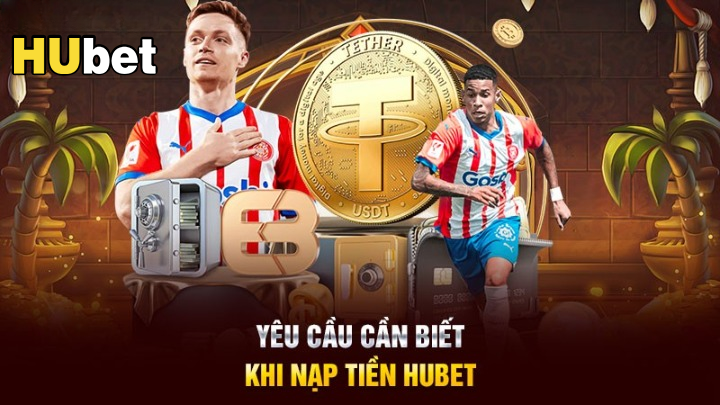 Nạp tiền Hubet